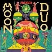 Moon Duo - Circles (Vinyl+MP3)