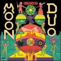 Moon Duo - Circles (Vinyl+MP3)