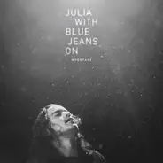 Moonface - Julia with Blue Jeans On