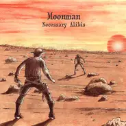 Moonman - Necessary Alibis