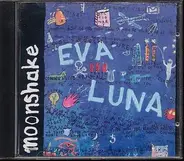 Moonshake - Eva Luna