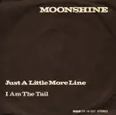 7inch Vinyl Single - Moonshine - Just A Little More Line
