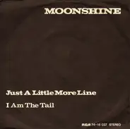 Moonshine - Just A Little More Line