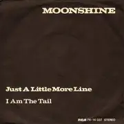 7inch Vinyl Single - Moonshine - Just A Little More Line