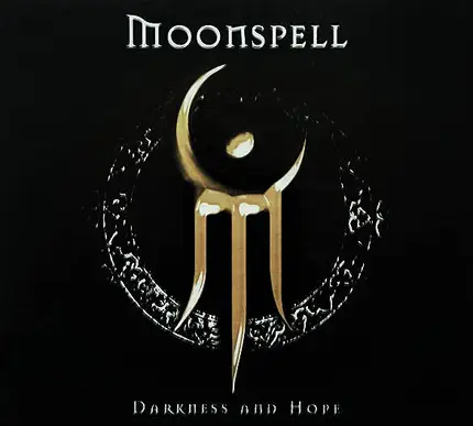 Moonspell - Darkness and Hope