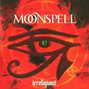 Picture Disc - Moonspell - Irreligious - Still Sealed. Gatefold, Picture Discm LTD ED