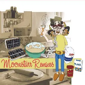 Moonstarr - Moonstarr Remixes