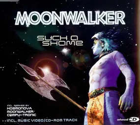 Moonwalker - Such a Shame