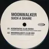 12'' - Moonwalker - Such A Shame