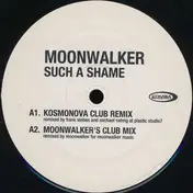 Moonwalker - Such a Shame