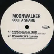 12'' - Moonwalker - Such A Shame