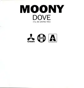 Moony - Dove (I'll Be Loving You)