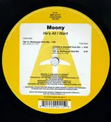 Moony - He's All I Want