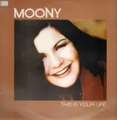 Moony - This Is Your Life