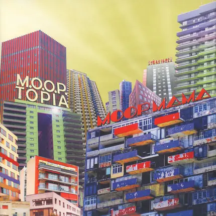 Moop Mama - M.O.O.P.Topia