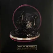 LP - Moor Mother - Black Encyclopedia Of The Air
