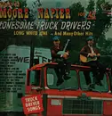 LP - Moore & Napier - Songs By Moore & Napier For All Lonesome Truck Drivers