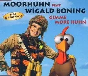 Moorhuhn feat. Wigald Boning - Gimme More Huhn