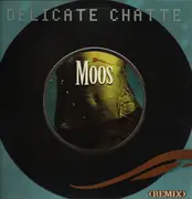12inch Vinyl Single - Moos - Délicate Chatte (Remix)