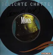Moos - Délicate Chatte (Remix)