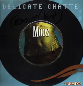 Moos - Délicate Chatte (Remix)