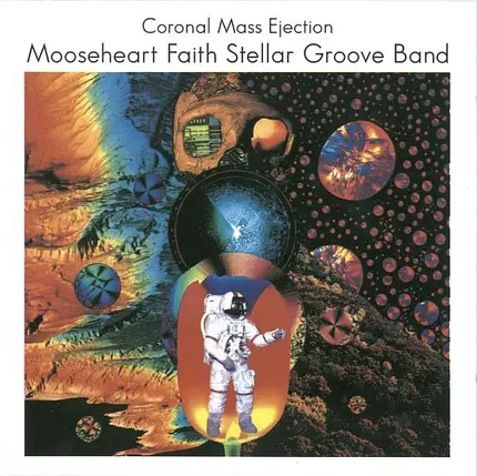 Mooseheart Faith - Coronal Mass Ejection