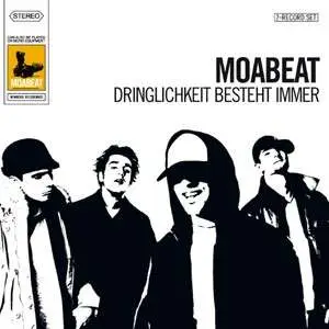 Moabeat - Dringlichkeit Besticht Im