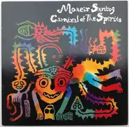 Moacir Santos - Carnival Of The Spirits