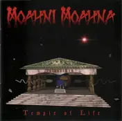 Moahni Moahna - Temple of Life