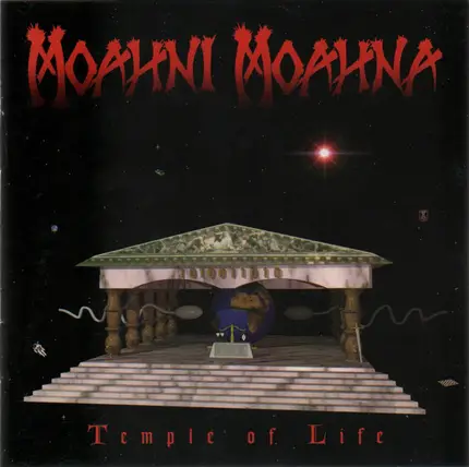 Moahni Moahna - Temple of Life