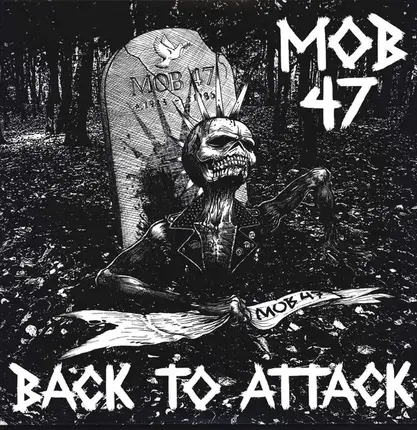 Mob 47 - Back To Attack 1983-1986