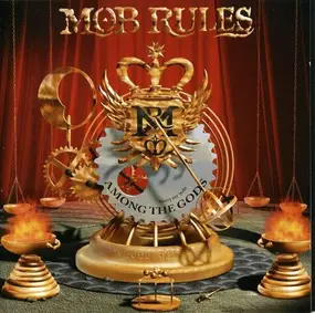 Mob Rules - Among the Gods