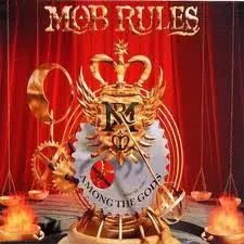 Mob Rules - Among the Gods