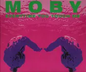 Moby - Everytime You Touch Me
