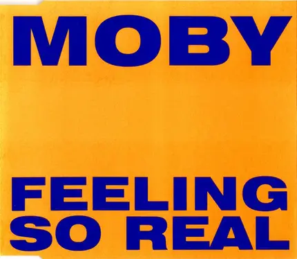 Moby - Feeling So Real
