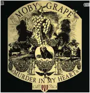 Moby Grape - Murder In My Heart