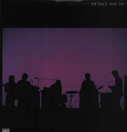 Moby Grape - The Place And The Time