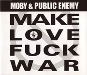 CD Single - Moby & Public Enemy - Make Love Fuck War
