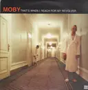 12'' - Moby - That's When I Reach For My Revolver