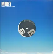 Moby - We Are All Made Of Stars