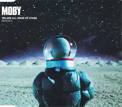 Moby - We Are All Made Of Stars
