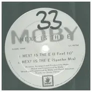 Moby - Next Is The E