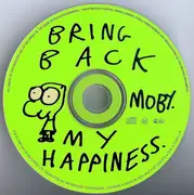 CD Single - Moby - Bring Back My Happiness!