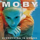 CD - Moby - Everything Is Wrong