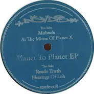 Mobach , Reade Truth - Planet To Planet EP