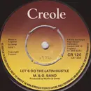 7'' - M & O Band - Let's Do The Latin Hustle