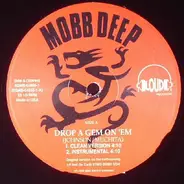 Mobb Deep - Drop A Gem On 'Em