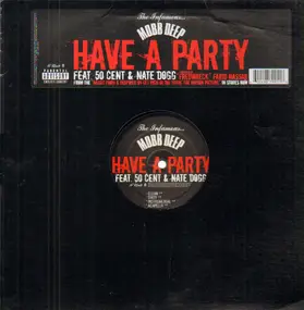 Mobb Deep - Have A Party