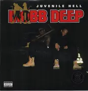 Mobb Deep - Juvenile Hell