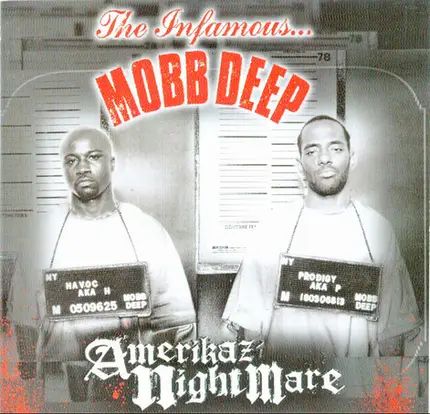 Mobb Deep - Amerikaz Nightmare